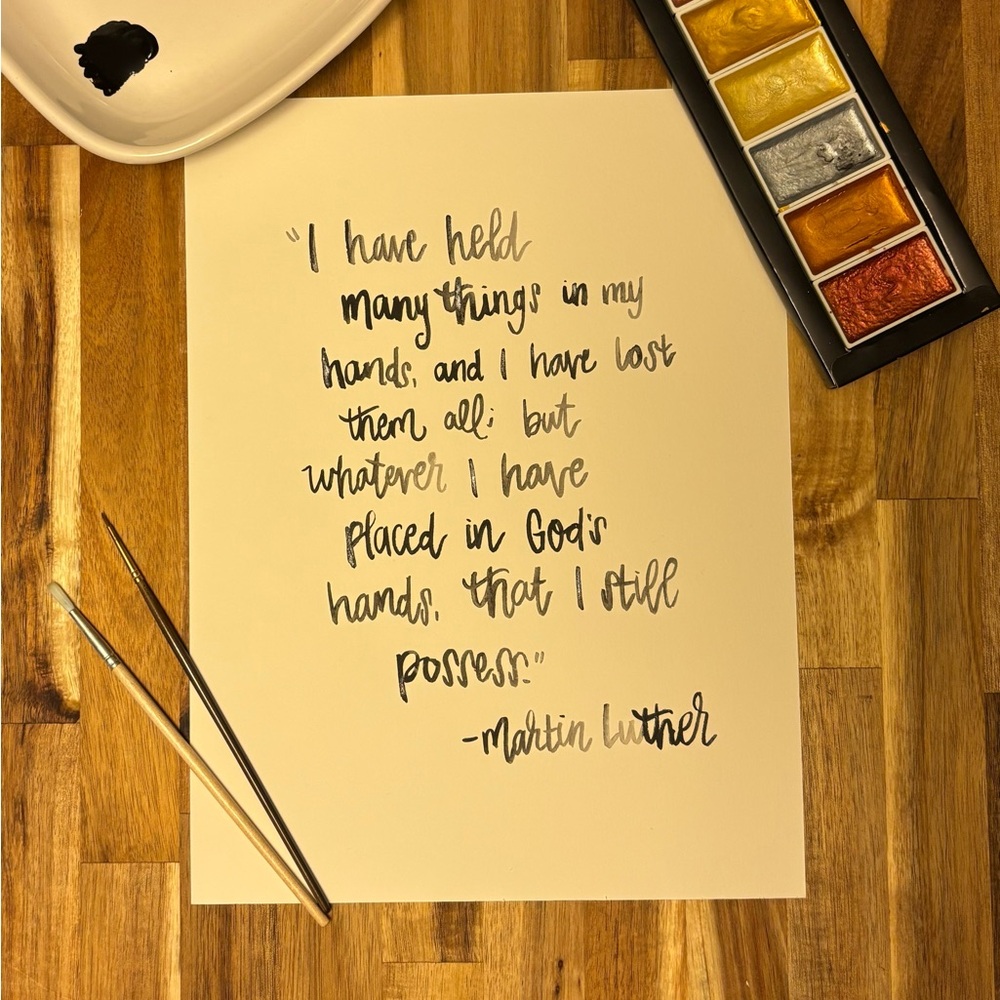 Watercolor - Martin Luther Quote